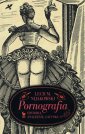 okładka książki - Pornografia. Historia, znaczenie,