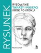 okładka książki - Rysowanie twarzy i postaci krok