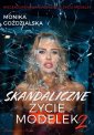 okładka książki - Skandaliczne życie modelek 2