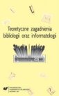 okładka książki - Teoretyczne zagadnienia bibliologii