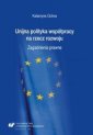 okładka książki - Unijna polityka współpracy na rzecz