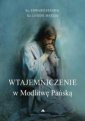 okładka książki - Wtajemniczenie w Modlitwę Pańską