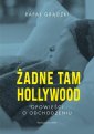 okładka książki - Żadne tam Hollywood. Opowieści