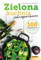 okładka książki - Zielona kuchnia jednogarnkowa 100