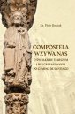 okładka książki - Compostela wzywa nas. O św. Jakubie