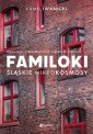 okładka książki - Familoki. Śląskie mikrokosmosy