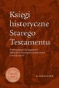 okładka książki - Księgi historyczne Starego Testamentu