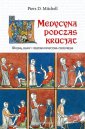 okładka książki - Medycyna podczas krucjat. Wojna,