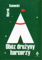 okładka książki - Obóz drużyny harcerzy w XXI wieku