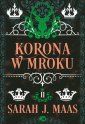 okładka książki - Szklany Tron. Tom 2. Korona w mroku