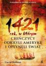 okładka książki - 1421: rok, w którym Chińczycy odkryli