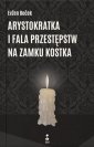 okładka książki - Arystokratka i fala przestępstw