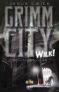 okładka książki - Grimm City. Wilk!