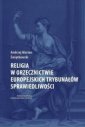 okładka książki - Religia w orzecznictwie europejskich