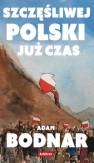 okładka książki - Szczęsliwej Polski już czas