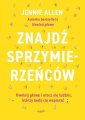 okładka książki - Znajdź sprzymierzeńców. Uwolnij