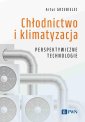 okładka książki - Chłodnictwo i klimatyzacja. Perspektywiczne