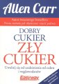 okładka książki - Dobry cukier zły cukier