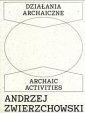 okładka książki - Działania archaiczne