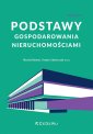 okładka książki - Podstawy gospodarowania nieruchomościami