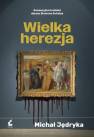 okładka książki - Wielka herezja