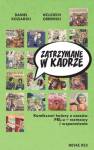 okładka książki - Zatrzymane w kadrze Komiksowi twórcy