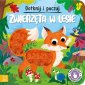 okładka książki - Dotknij i poczuj. Zwierzęta w lesie.