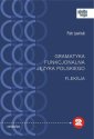 okładka książki - Gramatyka funkcjonalna języka polskiego