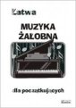 okładka książki - Łatwa muzyka żałobna dla początkujących