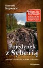 okładka książki - Pojedynek z Syberią. samotna, pionierska