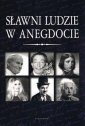 okładka książki - Sławni ludzie w anegdocie