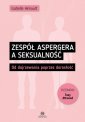 okładka książki - Zespół Aspergera a seksualność