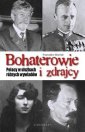 okładka książki - Bohaterowie i zdrajcy. Polacy w