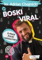 okładka książki - Boski viral. O pasji życia i modlitwy