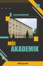 okładka książki - Mój akademik (wspomnienia mieszkańca