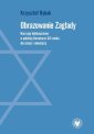 okładka książki - Obrazowanie Zagłady. Narracje holokaustowe