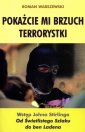 okładka książki - Pokażcie Mi Brzuch Terrorystki