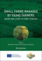 okładka książki - Small farms managed by young farmers