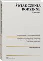 okładka książki - Świadczenia rodzinne. Komentarz