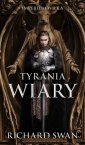 okładka książki - Tyrania wiary. Cykl Imperium Wilka.