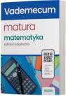 okładka podręcznika - Vademecum Matura 2024 Matematyka