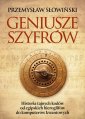 okładka książki - Geniusze szyfrów. Historia tajnych