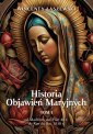 okładka książki - Historia Objawień Maryjnych. Tom