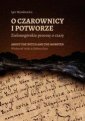 okładka książki - O czarownicy i potworze. Zielonogórskie