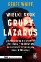 okładka książki - Wielki skok Grupy Lazarus. Od Hollywood