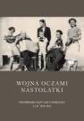 okładka książki - Wojna oczami nastolatki. Wspomnienia