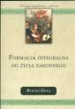 okładka książki - Formacja integralna do życia zakonnego.