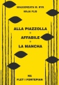 okładka książki - Alla Piazzolla, Affabile, La Mancha