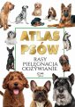 okładka książki - Atlas Psów. Rasy. Pielęgnacja.