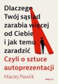 okładka książki - Dlaczego Twój sąsiad zarabia więcej